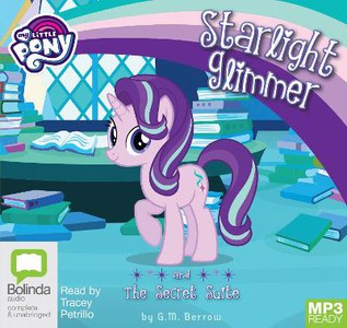 Starlight Glimmer and the Secret Suite