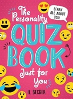 The Personality Quiz Book Just for You: Learn All About You!