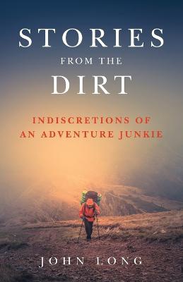 Stories From The Dirt