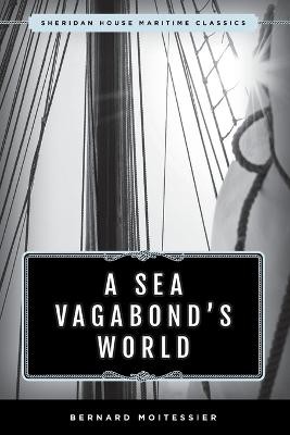 A Sea Vagabond's World