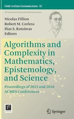 Algorithms and Complexity in Mathematics, Epistemology, and Science