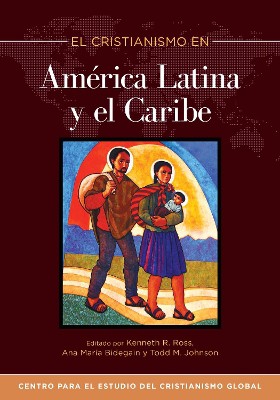 El Cristianismo En Am�rica Latina Y El Caribe