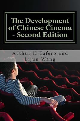 The Development of Chinese Cinema - Second Edition