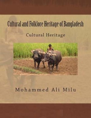 Cultural and Folklore Heritage of Bangladesh