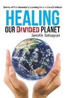 Healing our Divided Planet
