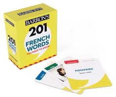 201 French Words You Need to Know Flashcards