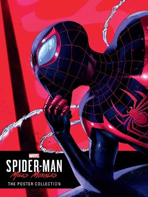Marvel's Spider-man: Miles Morales - The Poster Collection