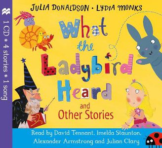 Donaldson, J: What the Ladybird Heard and Other Stories CD