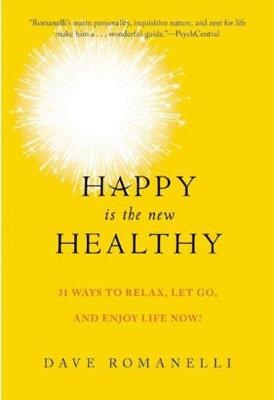 Happy Is the New Healthy