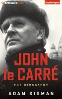 John Le Carre: The Biography