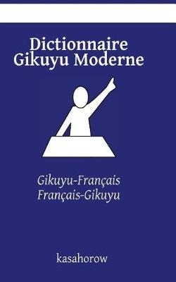 Dictionnaire Gikuyu Moderne