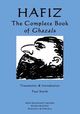 Hafiz - The Complete Book of Ghazals