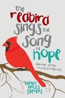 The Redbird Sings the Song of Hope