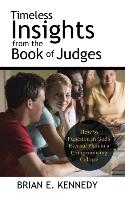 Timeless Insights from the Book of Judges