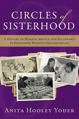 Hooley Yoder, A: Circles of Sisterhood