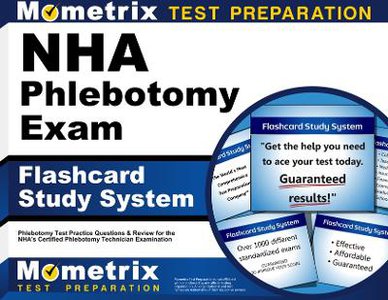 Nha Phlebotomy Exam Flashcard Study System