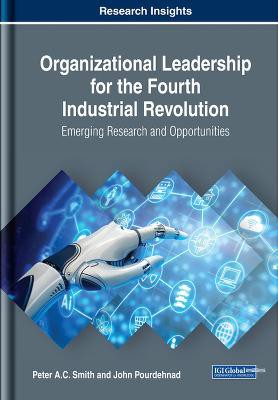 Organizational Leadership for the Fourth Industrial Revolution