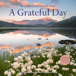 A Grateful Day Wall Calendar 2023: A Celebration of Brother David's Timeless Meditation on Gratitude