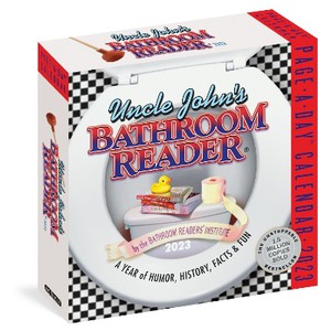 Uncle John's Bathroom Reader Page-A-Day Calendar 2023: A Year of Humor, History, Facts & Fun