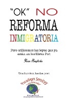 "Ok", no reforma immigratoria
