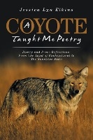 A Coyote Taught Me Poetry