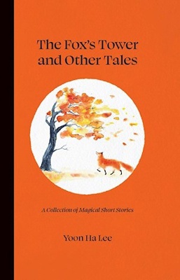 The Fox's Tower And Other Tales