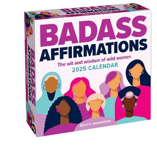 Badass Affirmations 2025 Day-to-Day Calendar