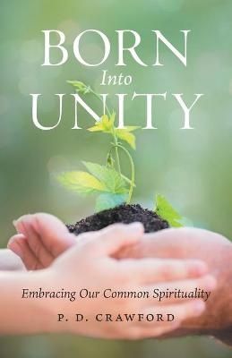 Crawford, P: Born Into Unity