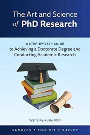 The Art and Science of PhD Research