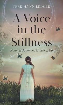 A Voice in the Stillness