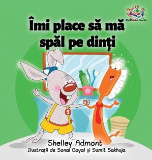 I Love to Brush My Teeth (Romanian children's book)