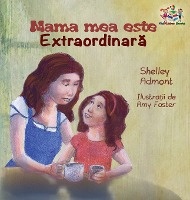 My Mom is Awesome ( Romanian book for kids)