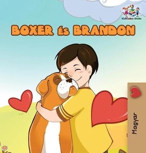 Boxer and Brandon (Hungarian book for kids)
