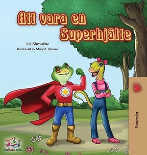 Being a Superhero (Swedish edition)