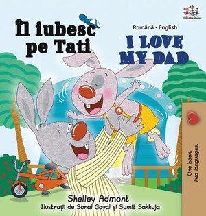 I Love My Dad (Romanian English Bilingual Book)