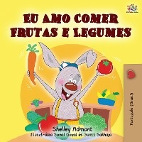 I Love to Eat Fruits and Vegetables (Portuguese Brazilian edition)