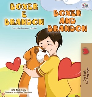Boxer and Brandon (Portuguese English Bilingual Book - Portugal)