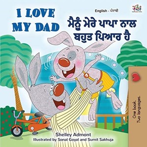 I Love My Dad (English Punjabi Bilingual Book)