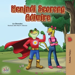Being a Superhero (Malay Children's book)