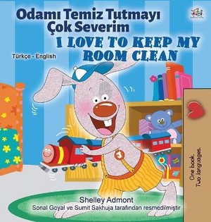 I Love to Keep My Room Clean (Turkish English Bilingual Book for Kids)