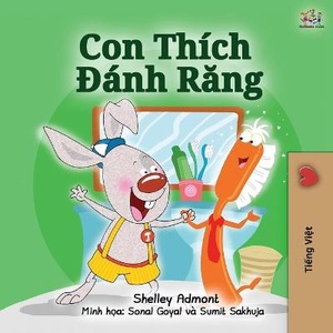 I Love to Brush My Teeth (Vietnamese Book for Kids)