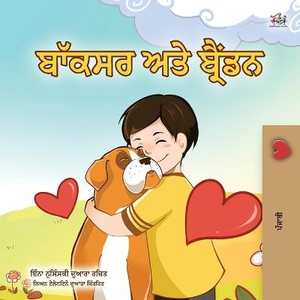 Boxer and Brandon (Punjabi Book for Kids -Gurmukhi India)