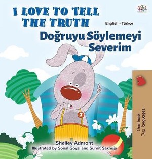 I Love to Tell the Truth (English Turkish Bilingual Children's Book)