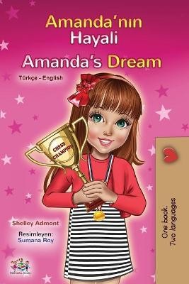Amanda's Dream (Turkish English Bilingual Children's Book)