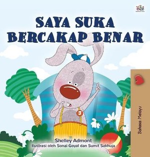 I Love to Tell the Truth (Malay Children's Book)