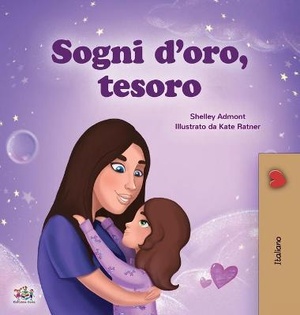 Sweet Dreams, My Love (Italian Children's Book)