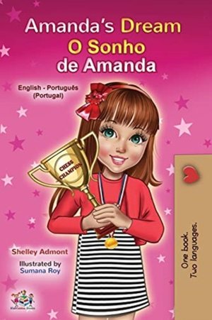 Amanda's Dream (English Portuguese Bilingual Children's Book - Portugal)