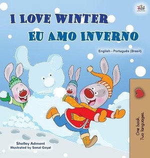 I Love Winter (English Portuguese Bilingual Children's Book -Brazilian)