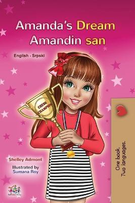 Amanda's Dream (English Serbian Bilingual Book for Kids - Latin Alphabet)