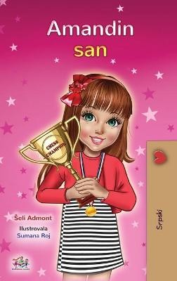 Amanda's Dream (Serbian Children's Book - Latin Alphabet)